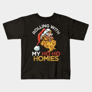 Rolling With My Ho Ho Homies Kids T-Shirt